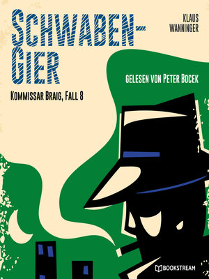 cover image of Schwaben-Gier--Kommissar Braig, Fall 8